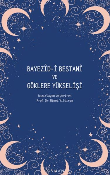 Bayezid-i Bestami ve Göklere Yükselişi