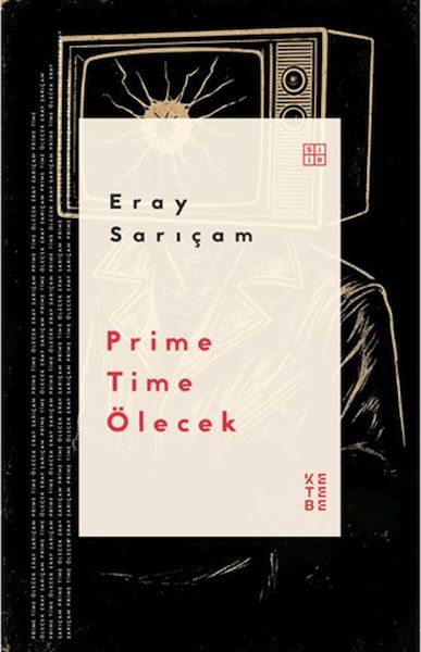 Prime Time Ölecek