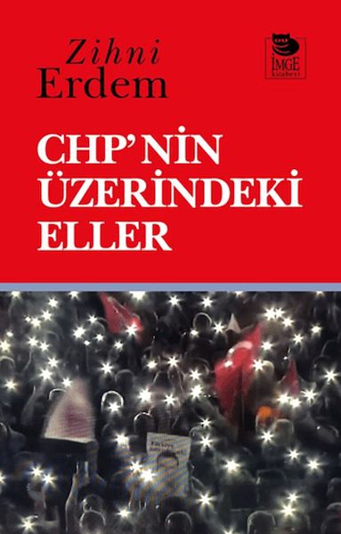 CHP'nin Üzerindeki Eller