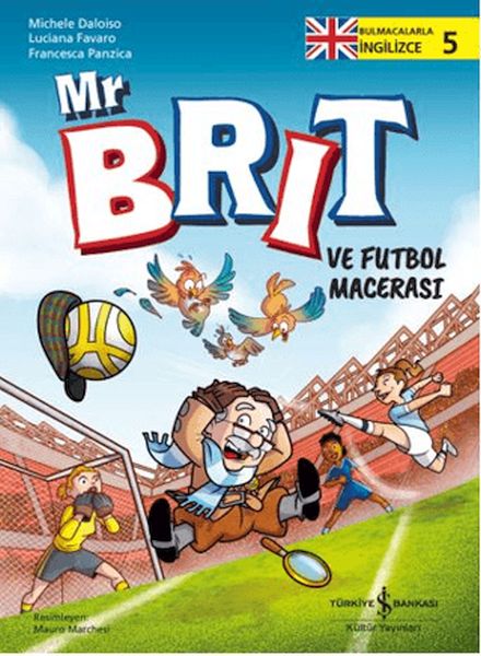 Mr Brit ve Futbol Macerası