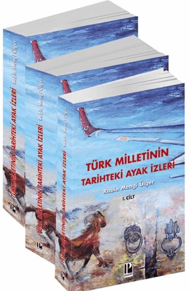 Türk Milletinin Tarihteki Ayak İzleri - 3 Cilt
