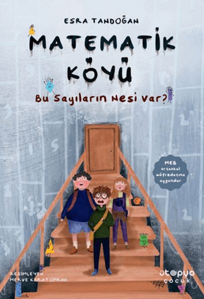 Matematik Köyü - Bu Sayıların Nesi Var?