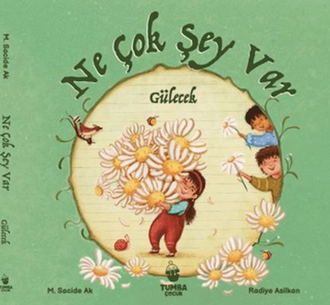 Ne Çok Şey Var Gülecek