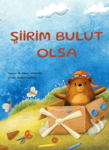 Şiirim Bulut Olsa
