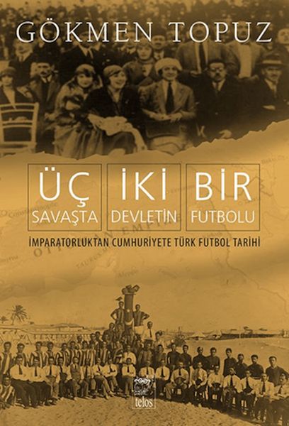 Üç Savaşta İki Devletin Bir Futbolu