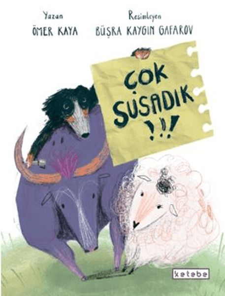 Çok Susadık!