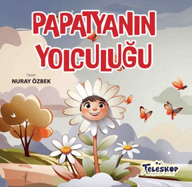 Papatyanın Yolculuğu