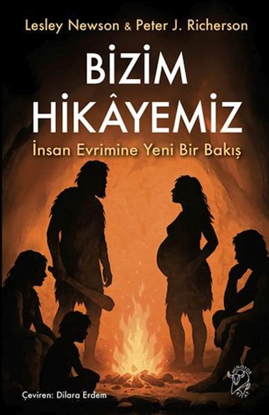Bizim Hikâyemiz – İnsan Evrimine Yeni Bir Bakış