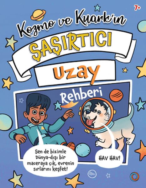 Kozmo ve Kuark’ın Şaşırtıcı Uzay Rehberi