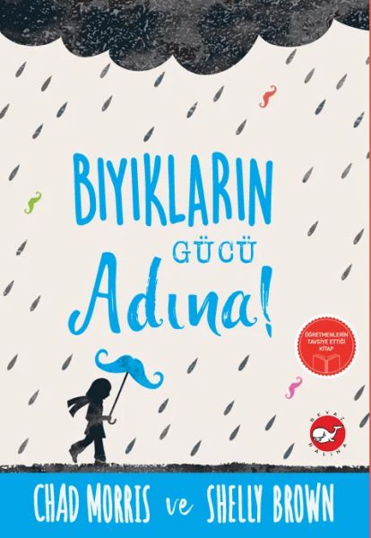 Bıyıkların Gücü Adına