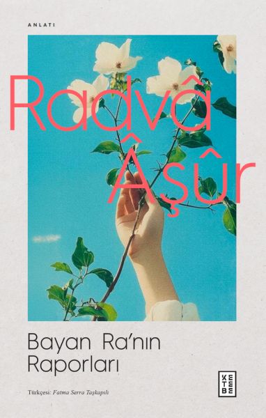 Bayan Ra’nın Raporları