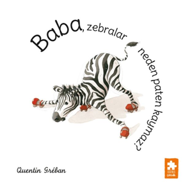 Baba, Zebralar Neden Paten Kaymaz?