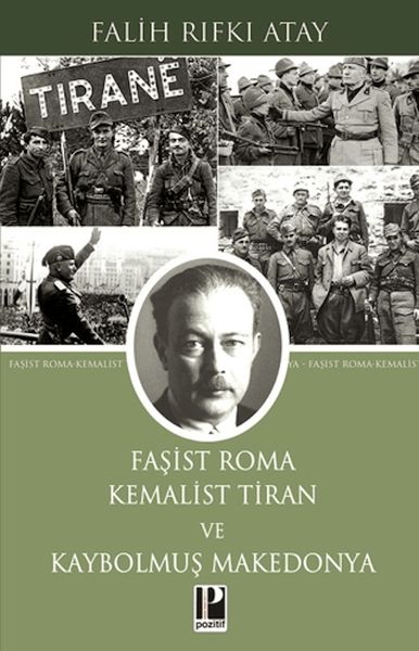 Faşist Roma Kemalist Tiran ve Kaybolmuş Makedonya