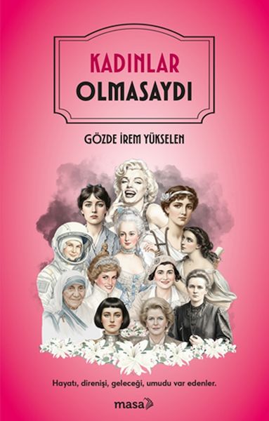 Kadınlar Olmasaydı