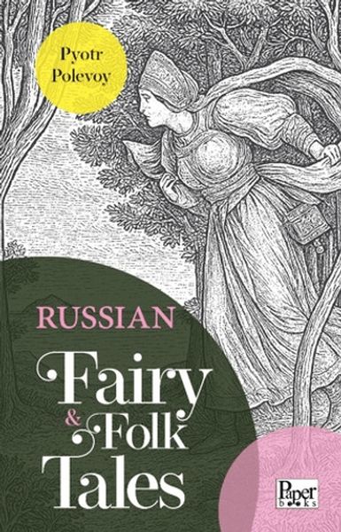 Russian Fairy & Folk Tales