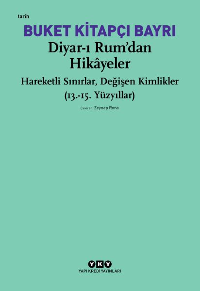 Diyar-ı Rum’dan Hikayeler