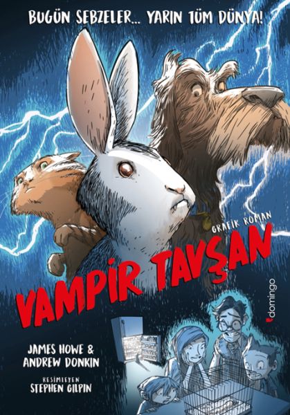 Vampir Tavşan: Küçük Küçük Ürpertecek ve Kıkır Kıkır Güldürecek Bir Grafik Roman
