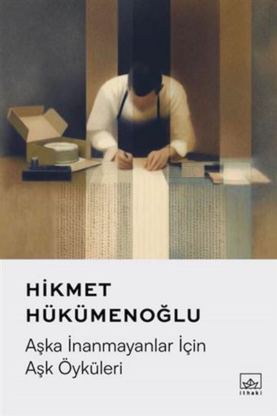 Aşka İnanmayanlar İçin Aşk Öyküleri