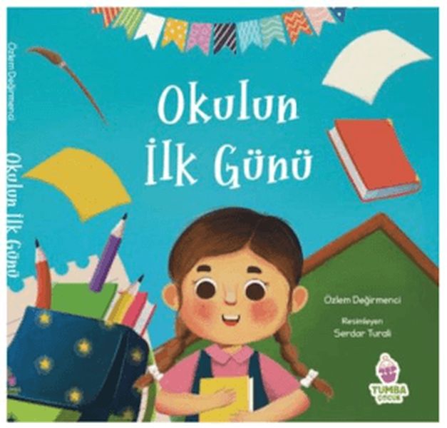 Okulun İlk Günü