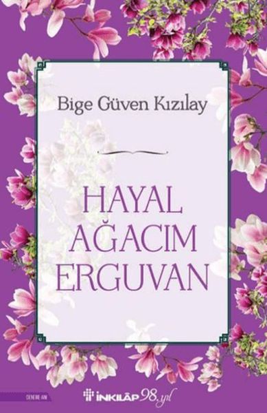Hayal Ağacım Erguvan