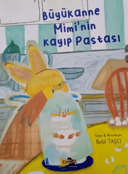 Büyükanne Mimi'nin Kayıp Pastası
