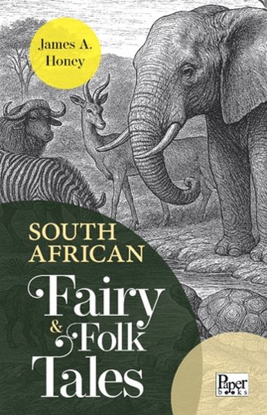 South African Fairy & Folk Tales