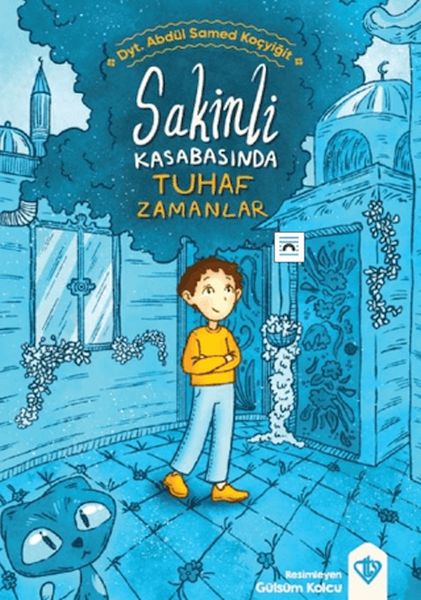 Sakinli Kasabasında Tuhaf Zamanlar