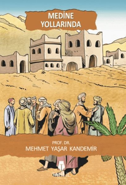 Medine Yollarında