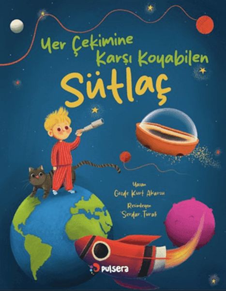 Yer Çekimine Karşı Koyan Sütlaç