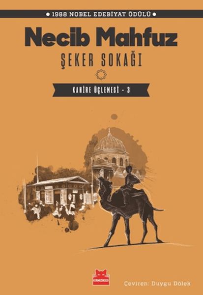 Şeker Sokağı - Kahire Üçlemesi 3