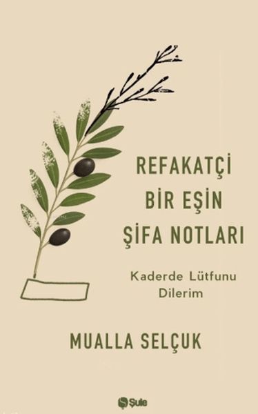 Refakatçi Bir Eşin Şifa Notları