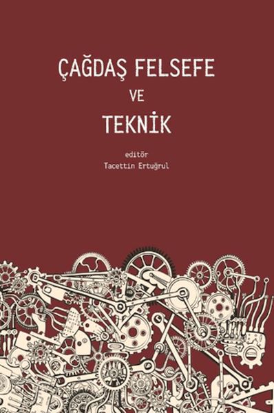 Çağdaş Felsefe ve Teknik