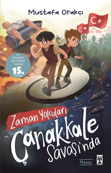 Zaman Yolcuları Çanakkale Savaşında