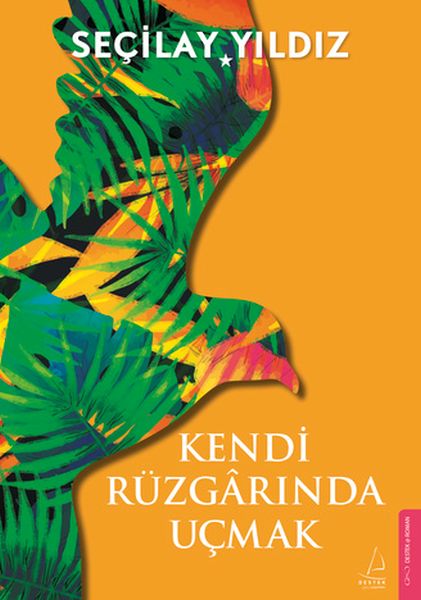 Kendi Rüzgârında Uçmak