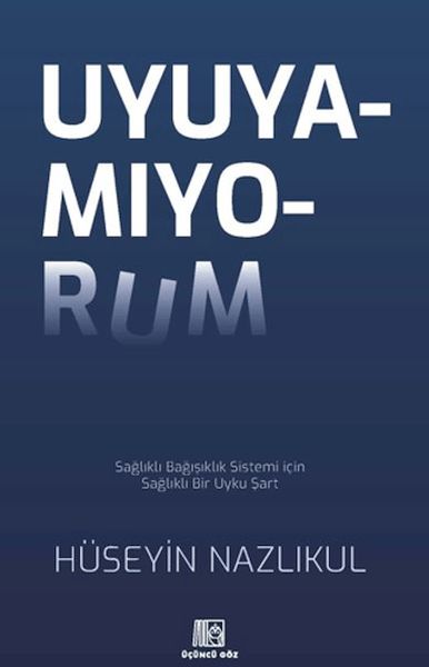 Uyuyamıyorum