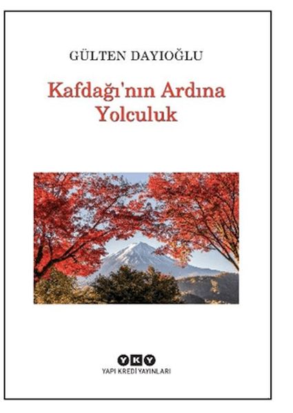 Kafdağı'nın Ardına Yolculuk