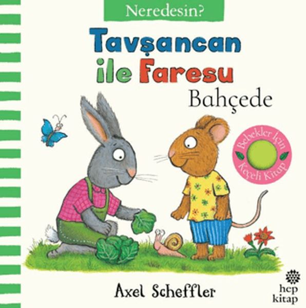 Tavşancan İle Faresu Bahçede - Neredesin?