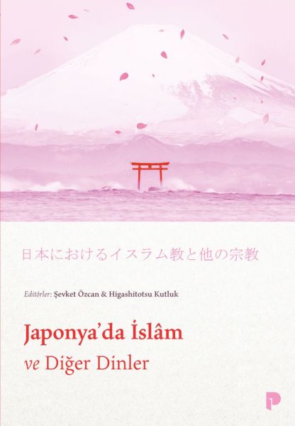 Japonya`da İslam ve Diğer Dinler