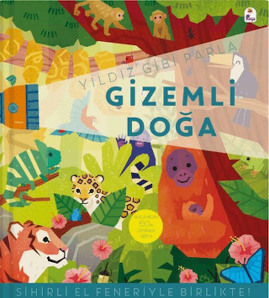 Yıldız Gibi Parla – Gizemli Doğa (Sihirli El Feneriyle Birlikte)