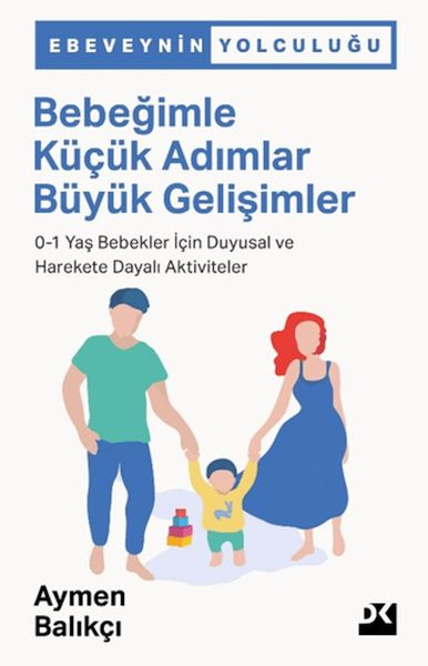 Bebeğimle Küçük Adımlar Büyük Gelişimler