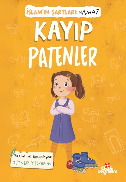 Kayıp Patenler, İslam’ın Şartları (Namaz)