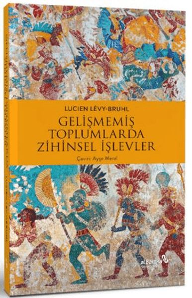 Gelişmemiş Toplumlarda Zihinsel İşlevler