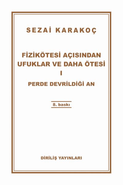 Fizikötesi Açısından Ufuklar ve Daha Ötesi 1