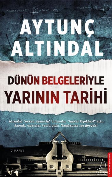 Dünün Belgeleriyle Yarının Tarihi