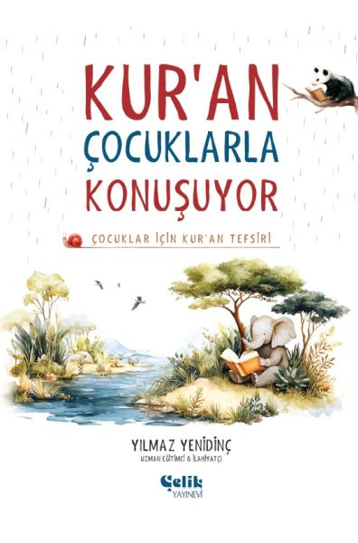 Çocuklar İçin Kuran Tefsiri - Kuran Çocuklarla Konuşuyor (Ciltli)