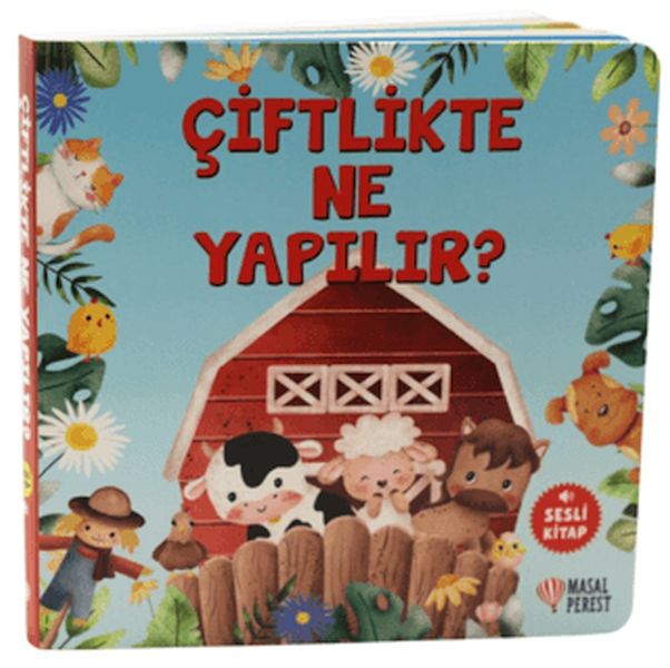 Çiftlikte Ne Yapılır?