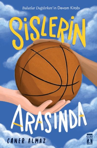 Sislerin Arasında