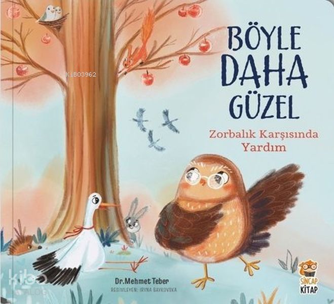 Böyle Daha Güzel;Zorbalık Karşısında Yardım