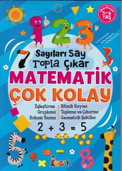 Sayıları Say Topla Çıkar Matematik Çok Kolay - 5-6 Yaş