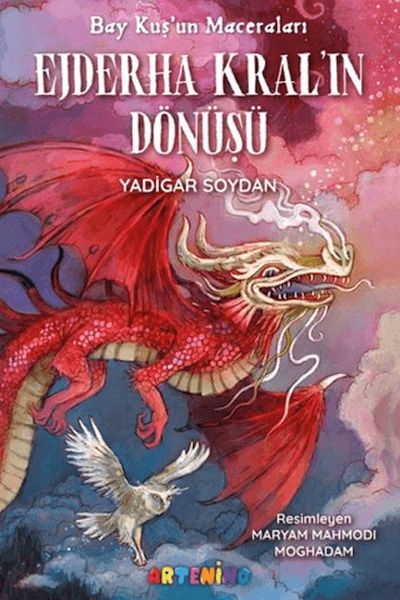 Bay Kuş'un Maceraları: Ejderha Kral’ın Dönüşü